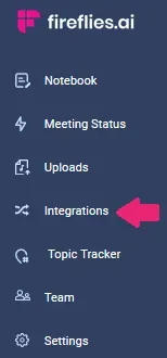 image guide to log in to your fireflies account and click on integrations