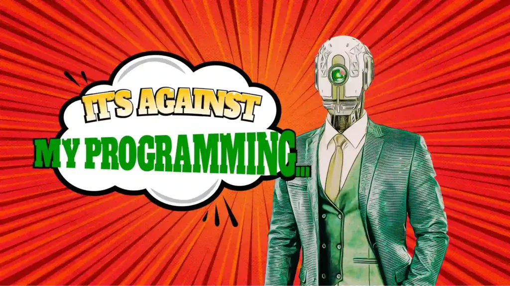 image-of-Robotic-saying-it's-against-my-programming-