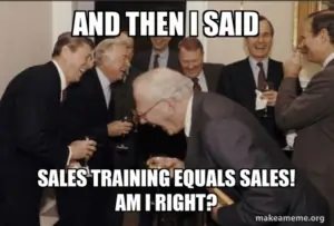 Funny sales meme  Overconfident newbie vs. sales reality
