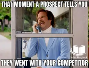 sales meme when your prospects buy from your competitors