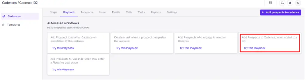 In cadence, select this playbook to automatically add leads to the list.