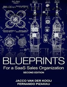 Cover image of SAAS Sales Blueprint (Pizarro, J. van der Kooij, 2015)