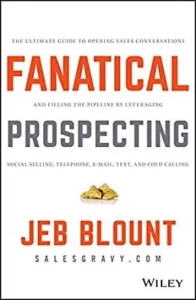 Cover image of Fanatical Prospecting by Jeb Blount (2015)