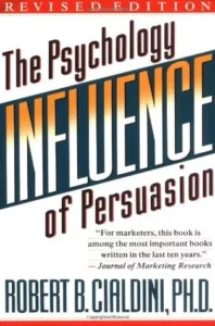 Cover image of Influence: The Psychology of Persuasion by Robert Cialdini (2006)