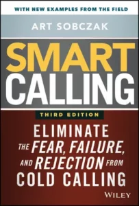 Cover image of Smart Calling by Art Sobczak (2010)