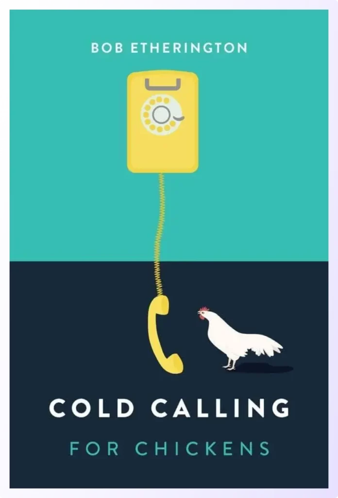 Cold calling for chickens the best cold calling books