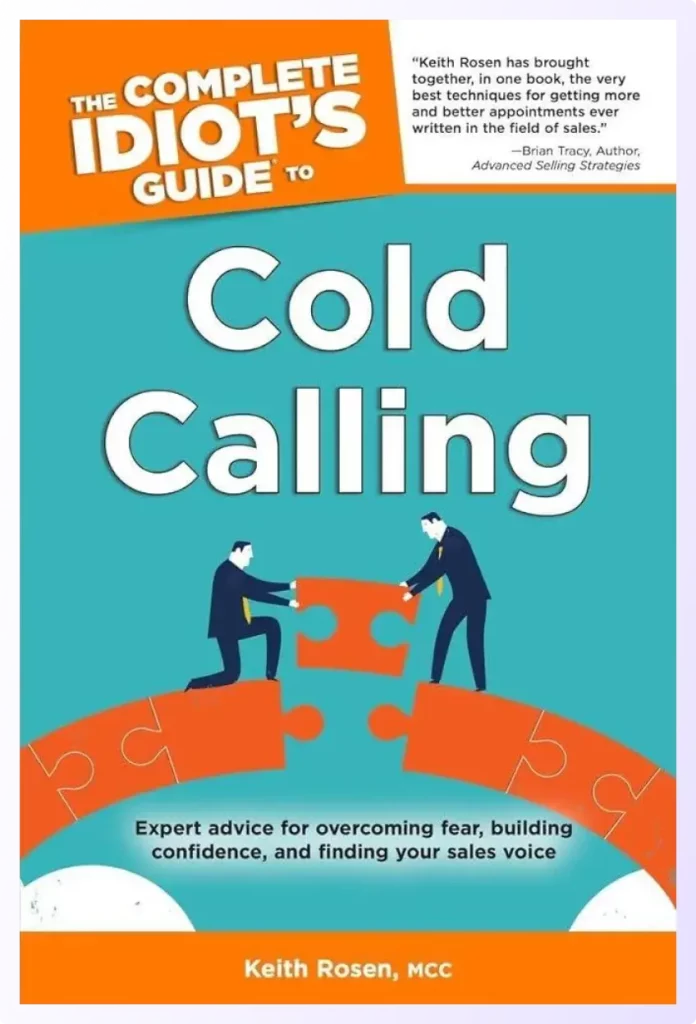 The Complete Idiot's Guide to Cold Calling Book